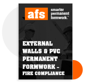 External Walls and PVC Permanent Formwork – Fire Compliance